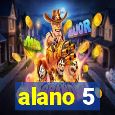 alano 5